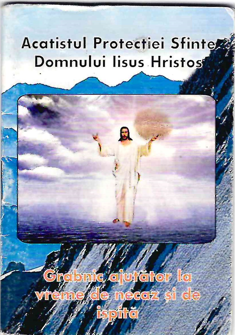 poza Acatistul Protectiei Sfinte a Domnului Iisus Hristos
